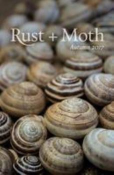 Paperback Rust + Moth: Autumn 2017 Book