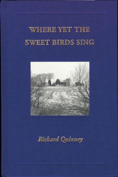 Hardcover Where Yet the Sweet Birds Sing Book