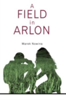 Paperback A Field in Arlon Book
