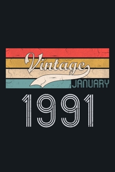 Vintage January1991: blank lined notebook / journal (6x9) to offer as 29th Birthday Gift Idea for Women And Men anniversary with Retro Color design