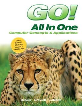 Paperback Go! All in One: Computer Concepts and Applications Book