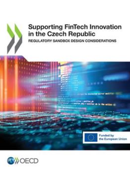 Paperback Supporting FinTech Innovation in the Czech Republic Book