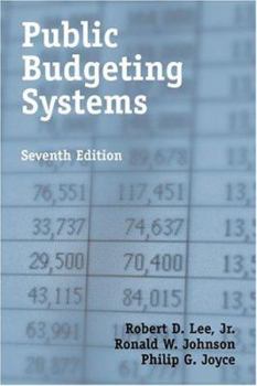 Hardcover Public Budgeting Systems, Seventh Edition Book