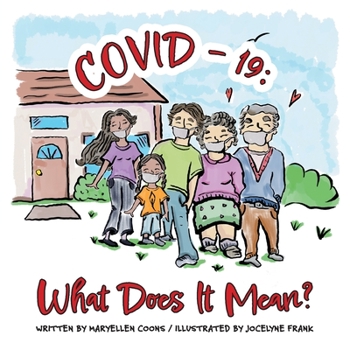 Paperback Covid-19: What Does It Mean? Book