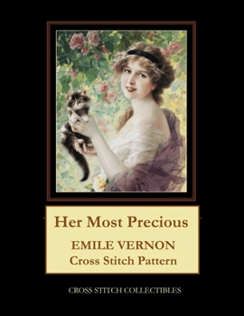 Paperback Her Most Precious: Emile Vernon Cross Stitch Pattern Book