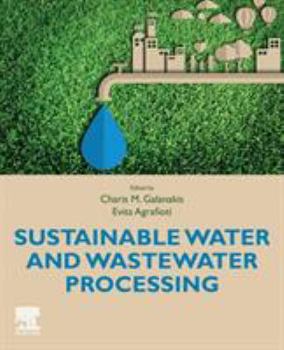 Paperback Sustainable Water and Wastewater Processing Book