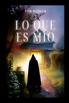 Paperback Lo que es mío: Thriller, Misterio [Spanish] Book