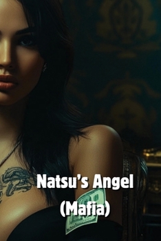 Paperback Natsus Angel (Mafia) Book