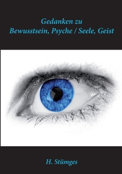 Paperback Gedanken zu Bewusstsein, Psyche / Seele Geist [German] Book