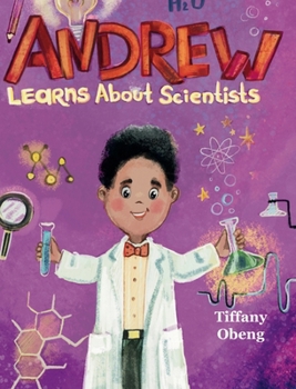 Hardcover Andrew Learns about Scientists: Career Book for Kids (STEM Children's Book) Book