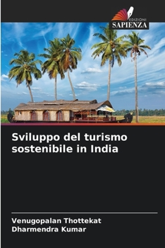 Paperback Sviluppo del turismo sostenibile in India [Italian] Book