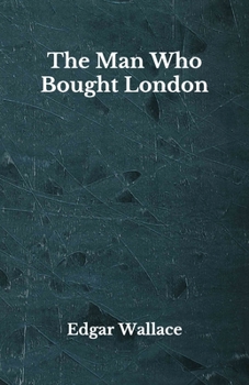 Paperback The Man Who Bought London: Beyond World's Classics Book