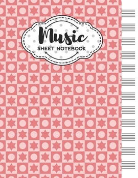 Paperback Music Sheet Notebook: Blank Staff Manuscript Paper with Unique Geometric Shapes Themed Cover Design Book