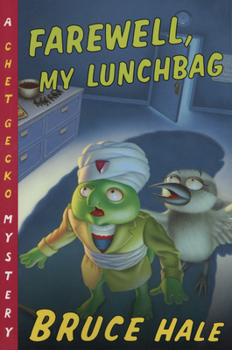Paperback Farewell, My Lunchbag: A Chet Gecko Mystery Book