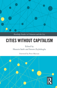 Hardcover Cities Without Capitalism Book