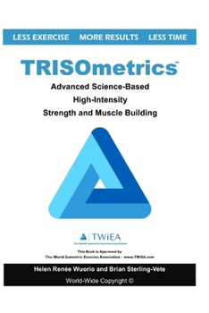 Paperback TRISOmetrics: Advanced Science-Based High-Intensity Strength and Muscle Building Book