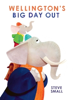 Hardcover Wellington's Big Day Out Book