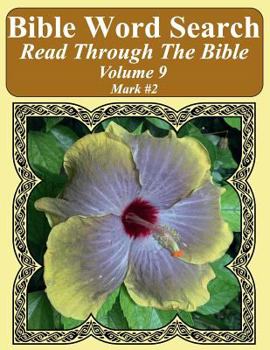 Bible Word Search Read Through the Bible Volume 9 : Mark #2 Extra Large Print