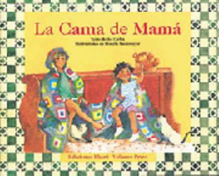 Paperback La Cama De Mama (Coleccion Ponte Poronte) [Spanish] Book