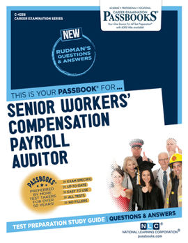 Paperback Senior Workers' Compensation Payroll Auditor (C-4236): Passbooks Study Guide Volume 4236 Book