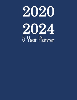 2020 2024 5 Year Planner: 5 Years - 60 Monthly Planner. Ideal for Any Use - January 2020 - December 2024 with Calendar, Planner Field Trips, ... Sketches and Doodles (Planner and Calendar)