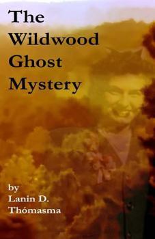 Paperback The Wildwood Ghost Mystery Book