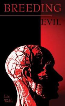 Breeding Evil - Book #1 of the Parker Investigations