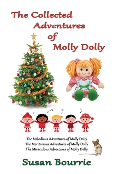 Paperback The Collected Adventures of Molly Dolly Book