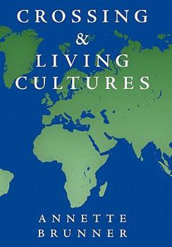 Hardcover Crossing and Living Cultures Book