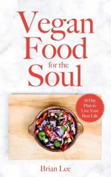 Paperback Vegan Food for the Soul: Alkaline Electric Recipes That Actually Taste Good Book