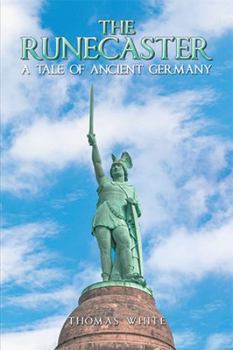 Hardcover The Runecaster: A Tale of Ancient Germany Book