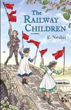 The Railway Children Illustrated