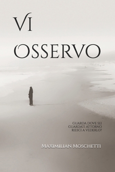Paperback Vi Osservo [Italian] Book
