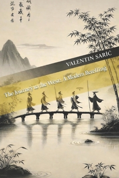 Paperback The Journey to the West: A Modern Retelling Book