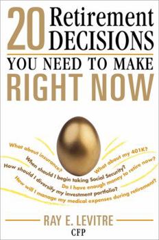 Paperback 20 Retirement Decisions You Need to Make Right Now Book