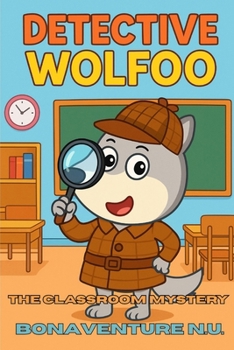 Paperback Detective Wolfoo: A Classroom Mystery Book