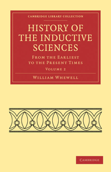 Paperback History of the Inductive Sciences - Volume 2 Book