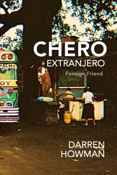 Paperback Chero Extranjero (Foreign Friend) Book