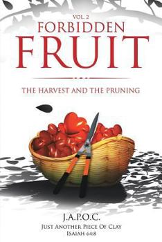 Paperback Forbidden Fruit: The Harvest and the Pruning Book