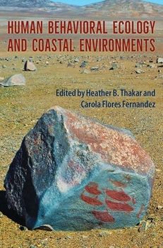 Hardcover Human Behavioral Ecology and Coastal Environments Book