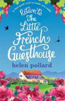 Paperback Return to the Little French Guesthouse: A feel good read to make you smile Book