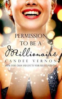 Paperback Permission To Be A Millionaire Book