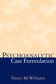 Hardcover Psychoanalytic Case Formulation Book