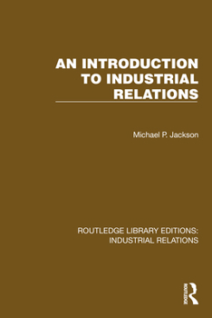 Hardcover An Introduction to Industrial Relations Book