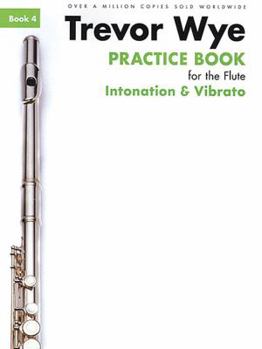 Paperback Practice Book for the Flute Book 4 Intonation and Vibrato Book