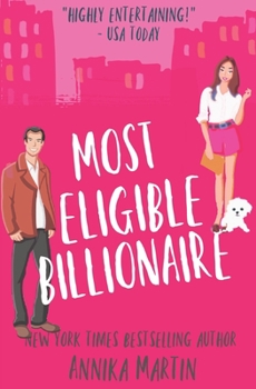 Most Eligible Bastard - Book #1 of the Billionaires of Manhattan