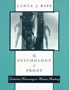 Hardcover The Psychology of Proof: Deductive Reasoning in Human Thinking Book