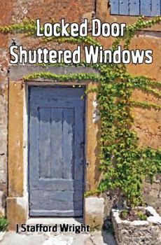 Paperback Locked Door Shuttered Windows Book