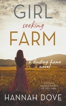 Paperback Girl Seeking Farm (A Finding Home Novel) Book