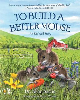 Paperback To Build a Better Mouse Book